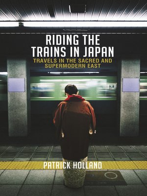 Riding the Trains in Japan - ebook